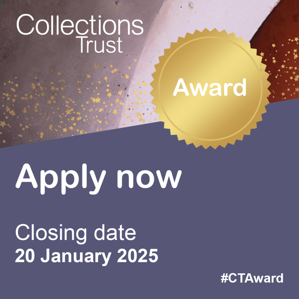 Call to enter Collections Trust Award.